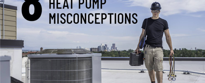 8 common heat pump misconceptions